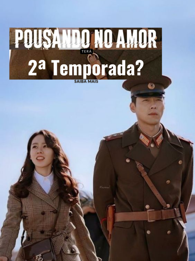 segunda temporada de pousando no amor