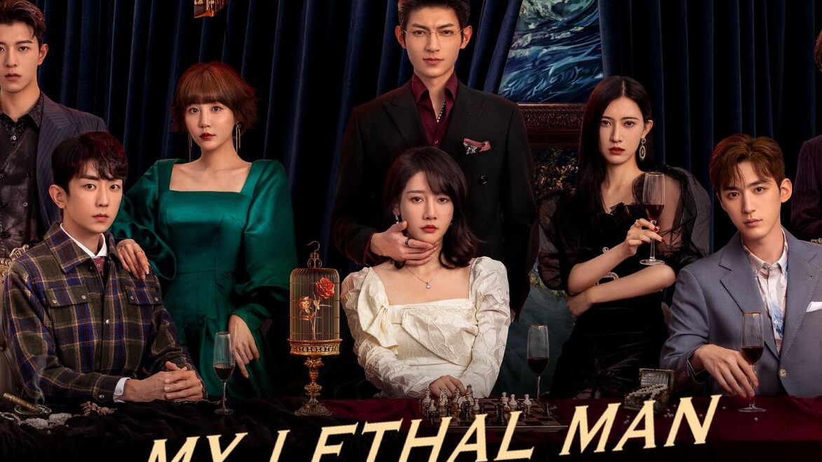 Os 10 Melhores C-Dramas Mais Populares de Todos os Tempos 9 Meu Homem Letal